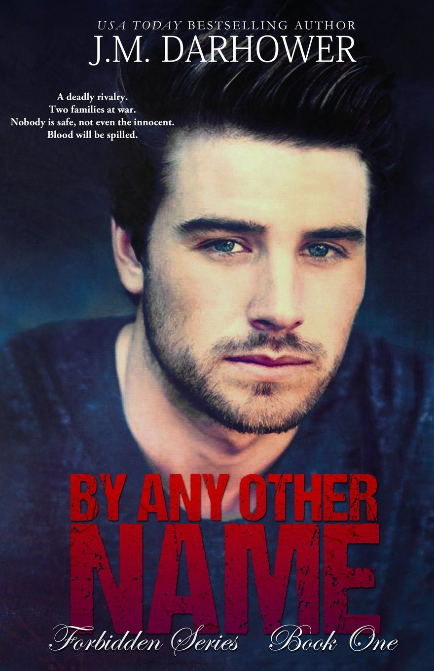 By Any Other Name: Volume 1 (Forbidden Series)