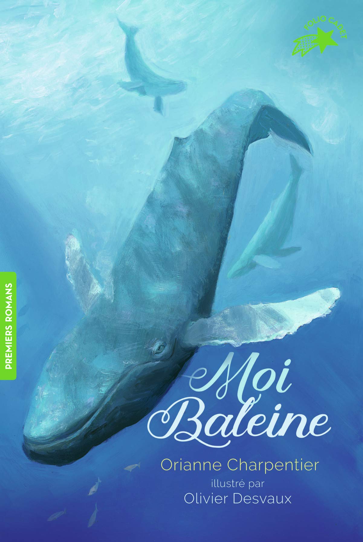 Moi, Baleine (Folio Cadet Premiers romans)
