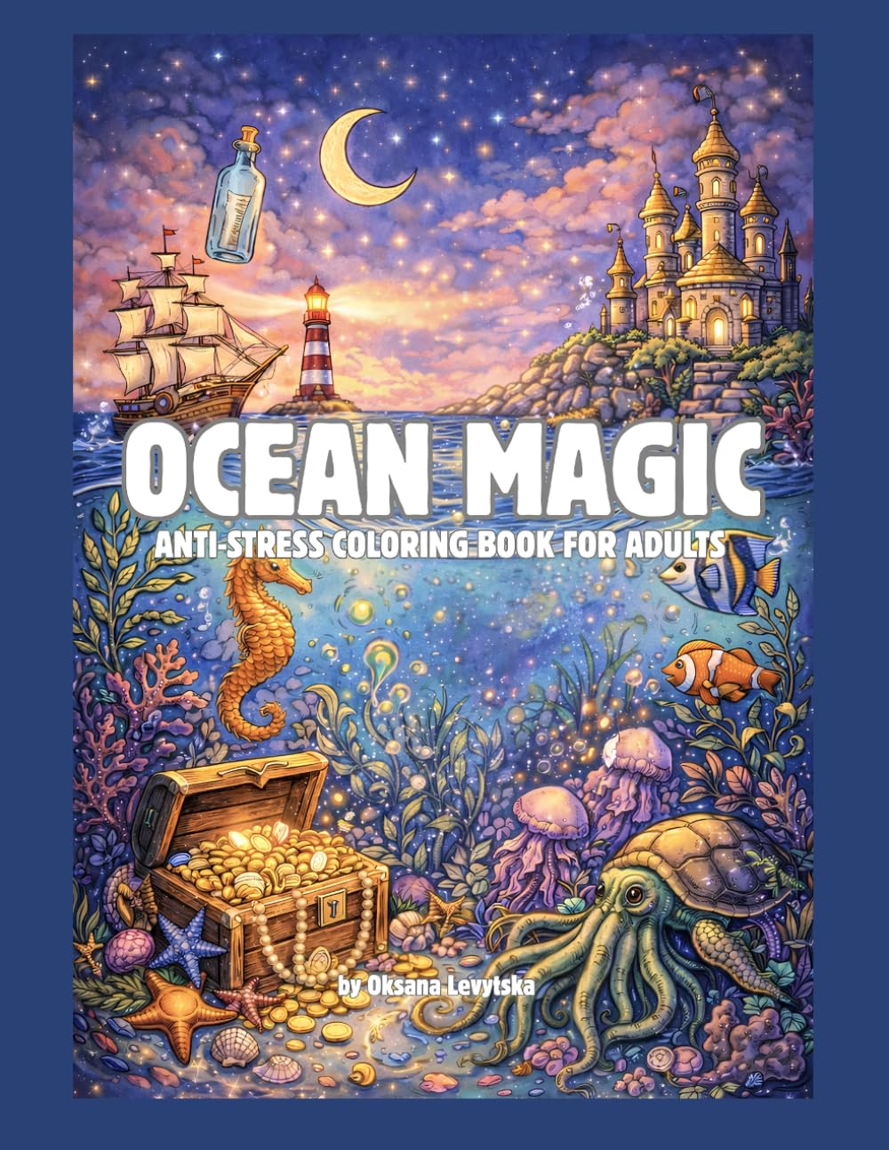 Ocean Magic Anti-Stress Coloring Book for Adults