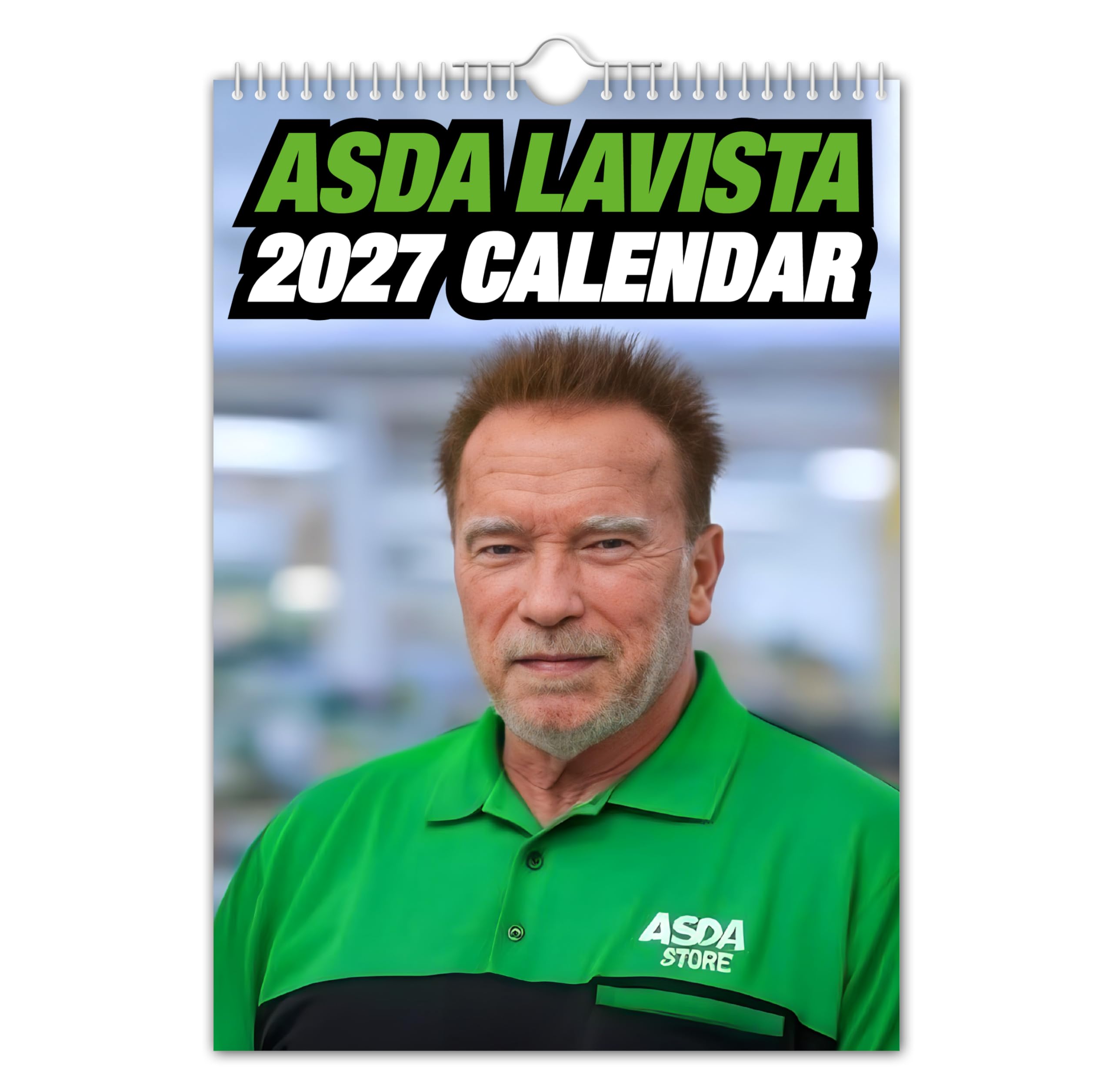 The Calendar King // ASDA LAVISTA - 2027 Wall Calendar/Arnie/Schwarzenegger/Funny Gift/Novelty Gift/Gift for her/Gift for him/Secret Santa/Office Gift (Full Colour, A3 Size)