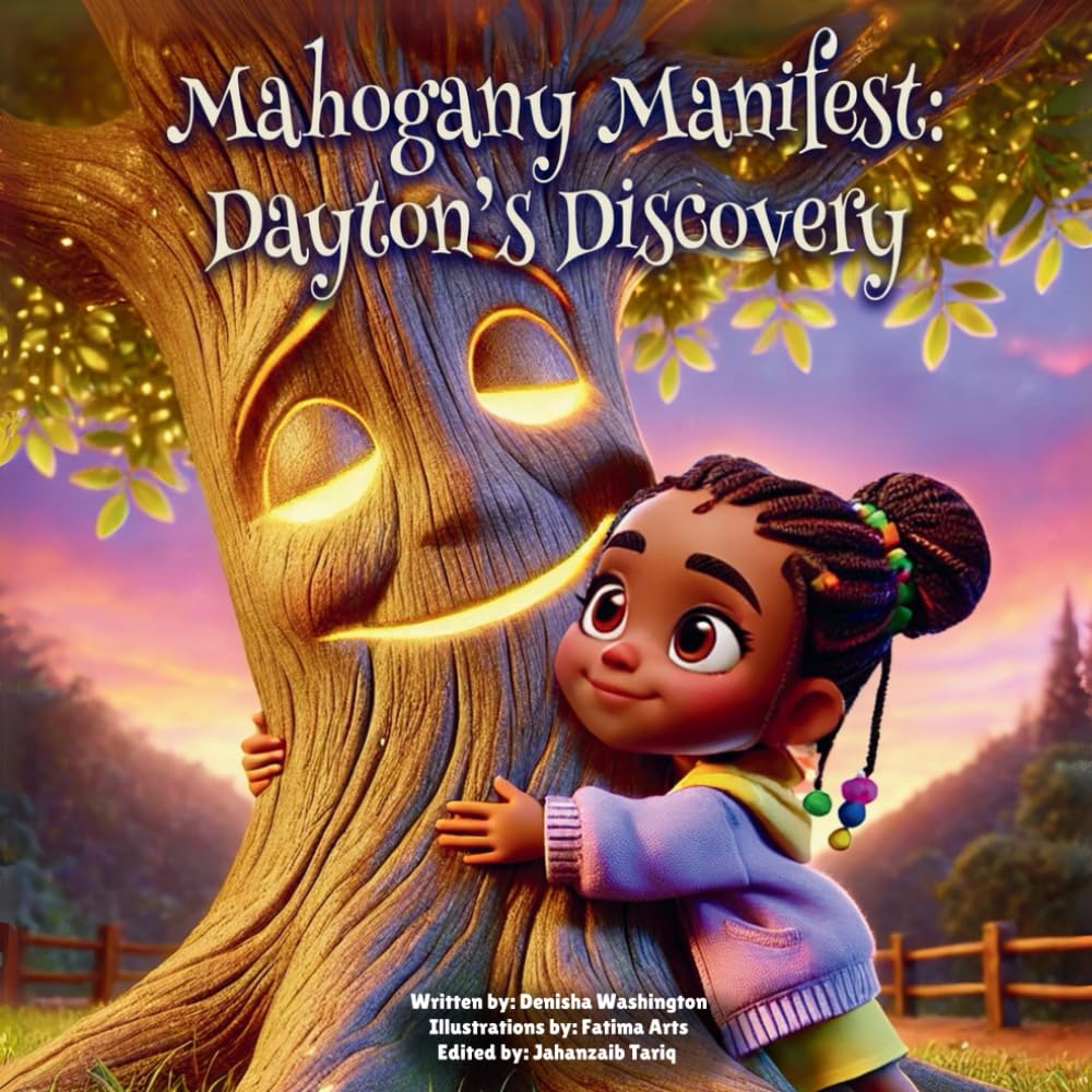 Mahogany Manifest: Dayton's Discovery: A Magical Tale of Positivity and Self-Belief