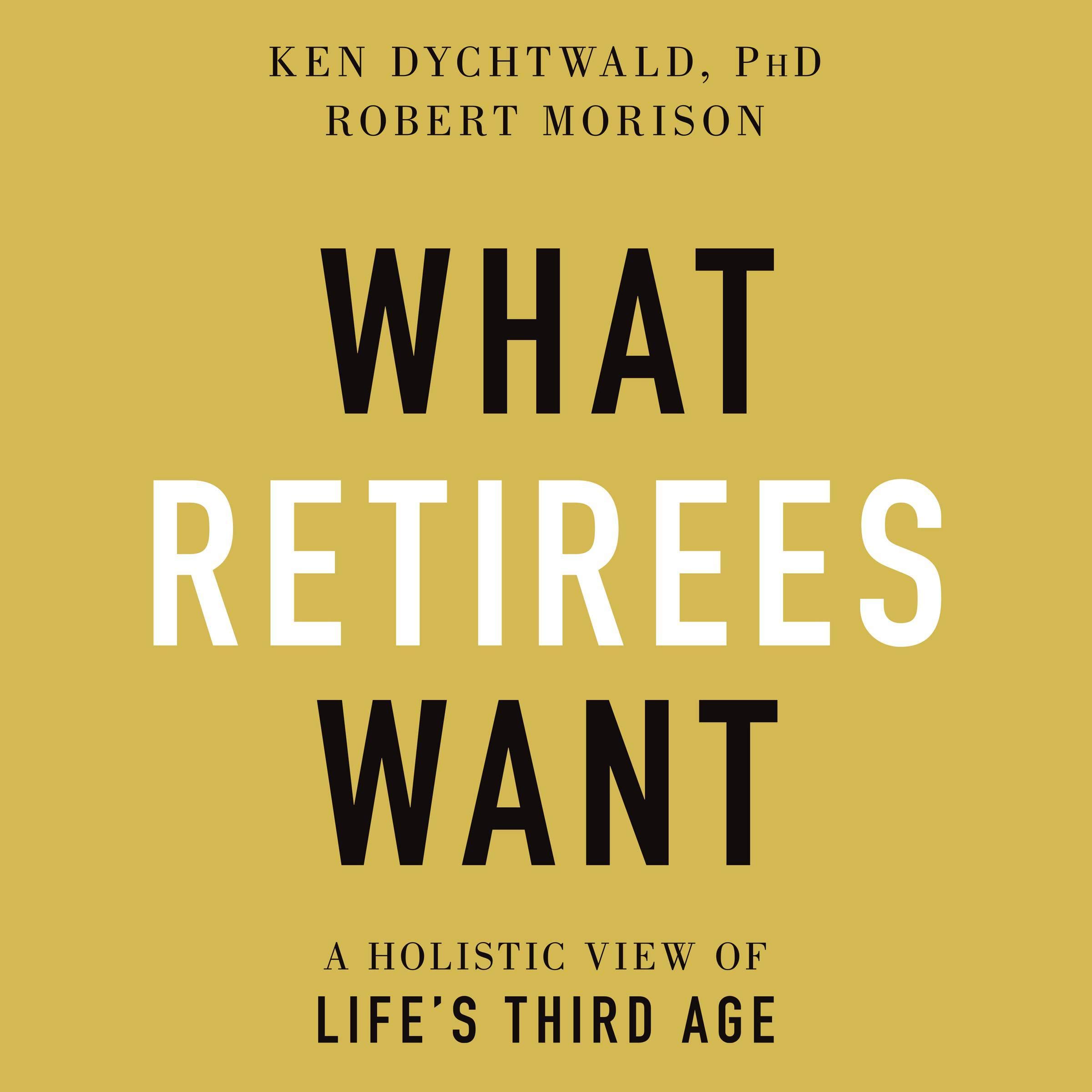 Cover art for What Retirees Want