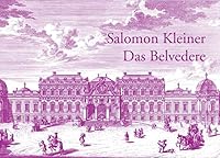 Salomon Kleiner: Das Belvedere 3901508821 Book Cover