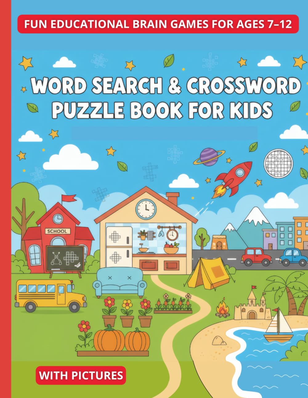Word Search & Crossword Puzzle Book for Kids: Fun Educational Brain Games for Ages 7–12 | Word Search & Picture Crossword Puzzles