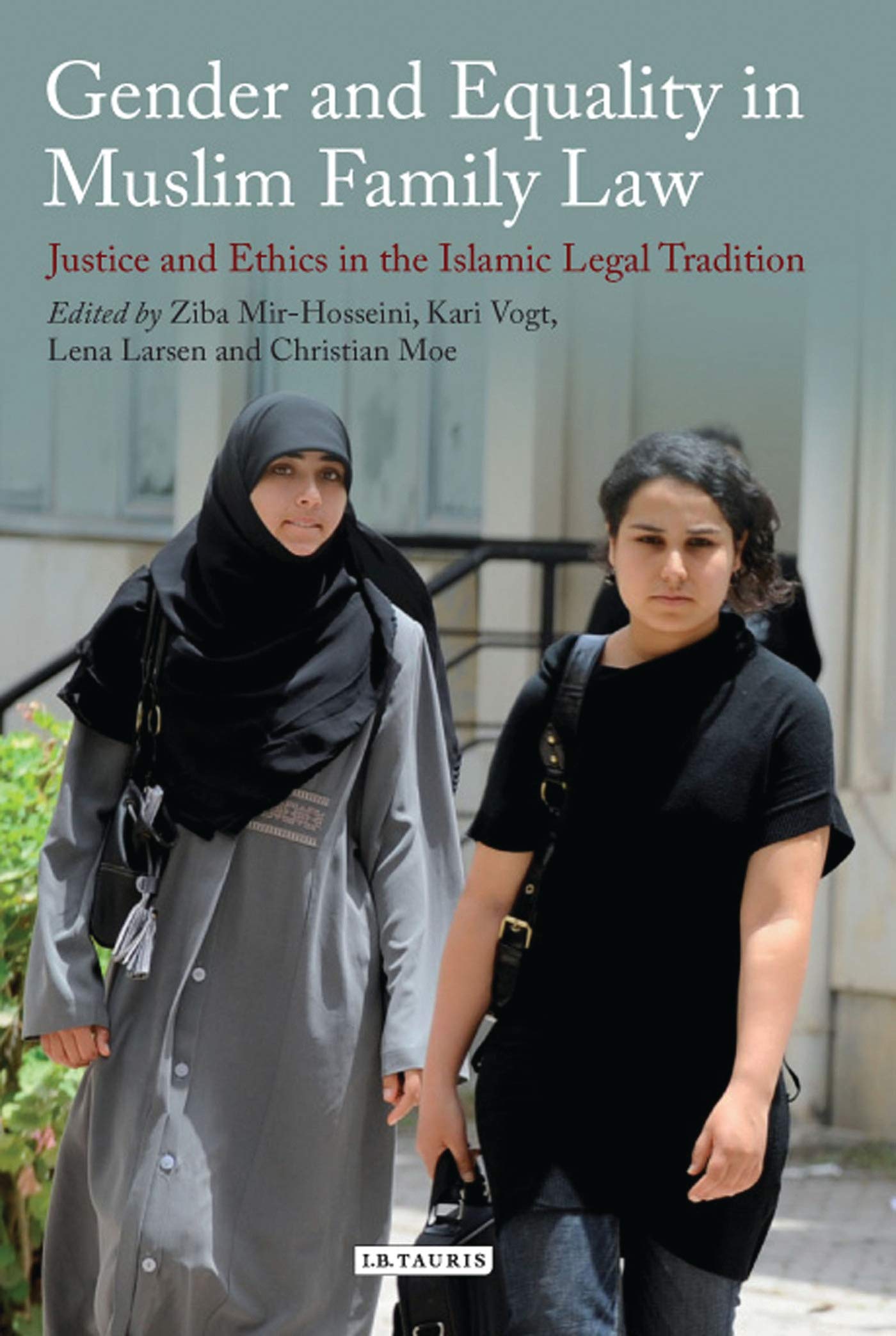 Buy Gender and Equality in Muslim Family Law: Justice and Ethics in the Islamic Legal Process (Library of Islamic Law, 5) — BookShops.in