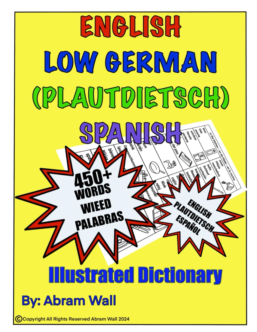 English Low German (Plautdietsch) Spanish Illustrated Dictionary: Illustrated Dictionary