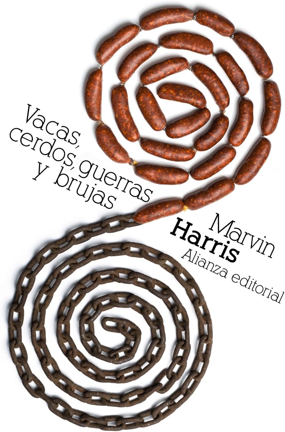 Vacas, cerdos, guerras y brujas: Los enigmas de la cultura (Spanish Edition)