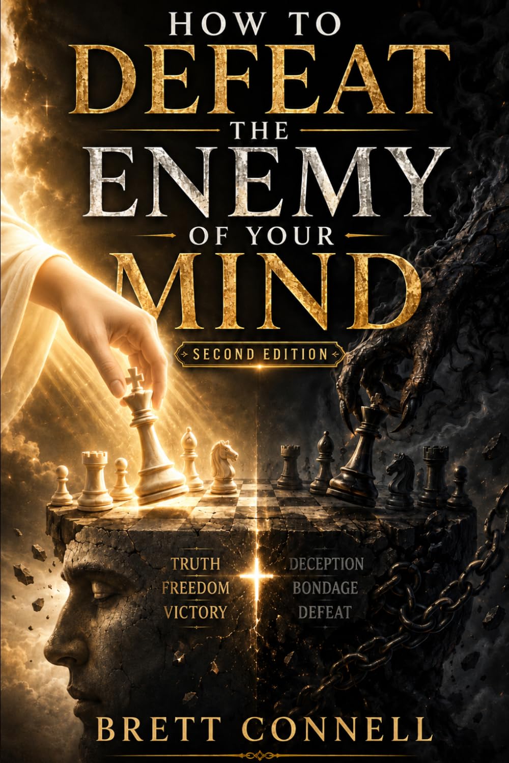 How To Defeat The Enemy of Your Mind