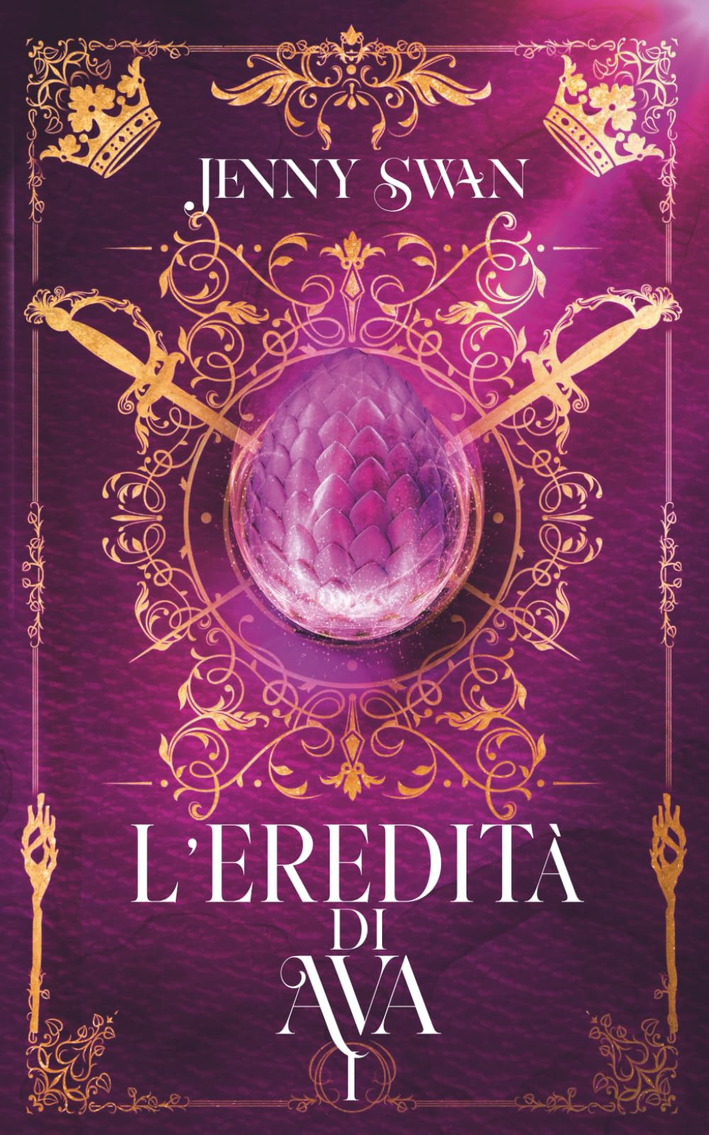 L’eredità di Ava: Libro 1 (Saga della custode dei draghi)