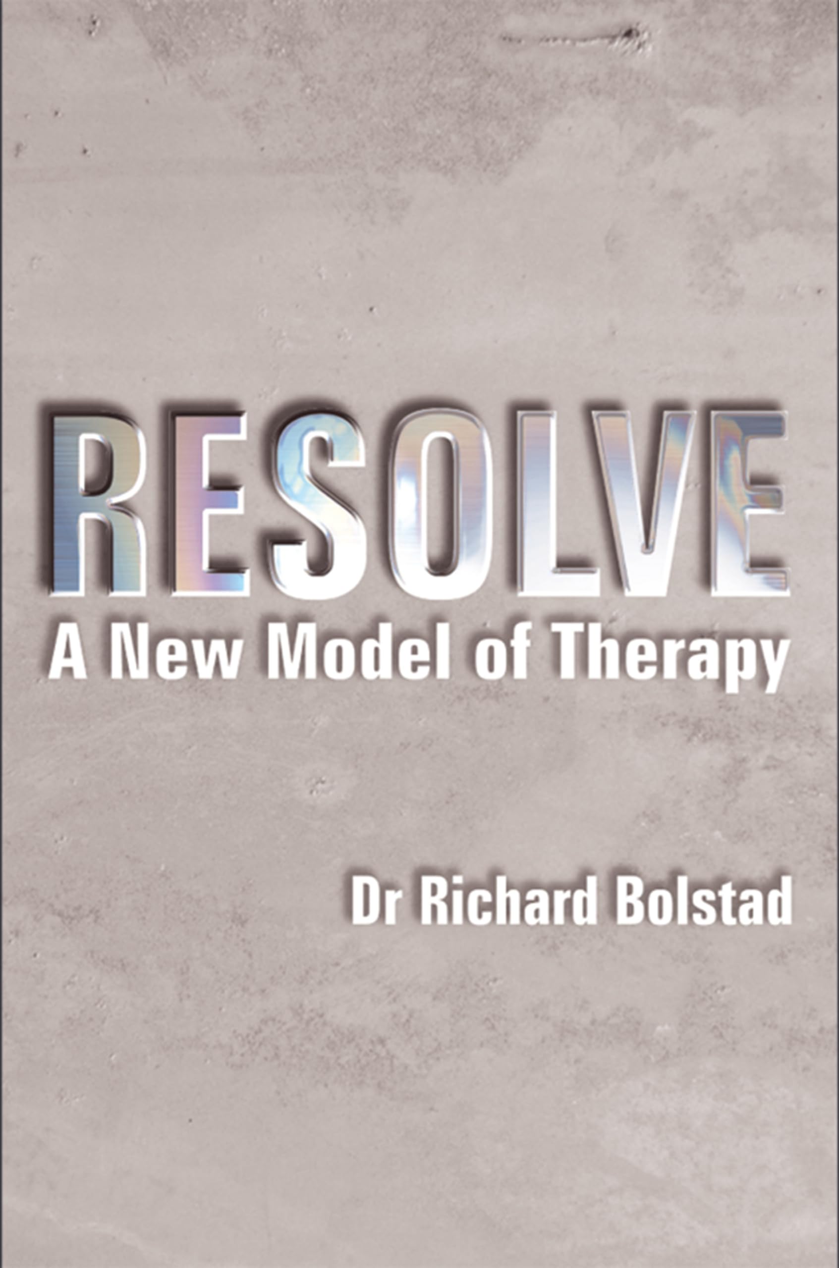 RESOLVE: The New Model of Therapy