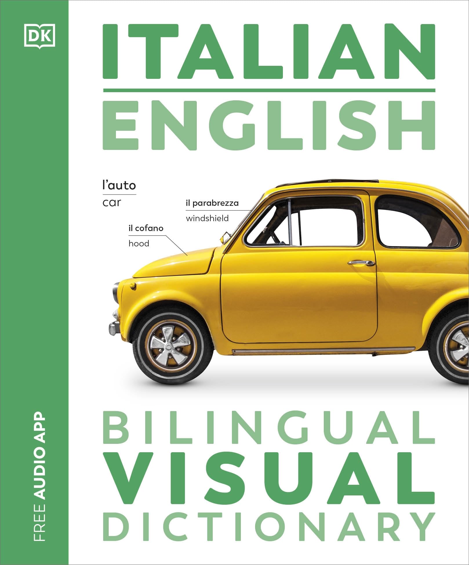 Italian English Bilingual Visual Dictionary (DK Bilingual Visual Dictionaries)