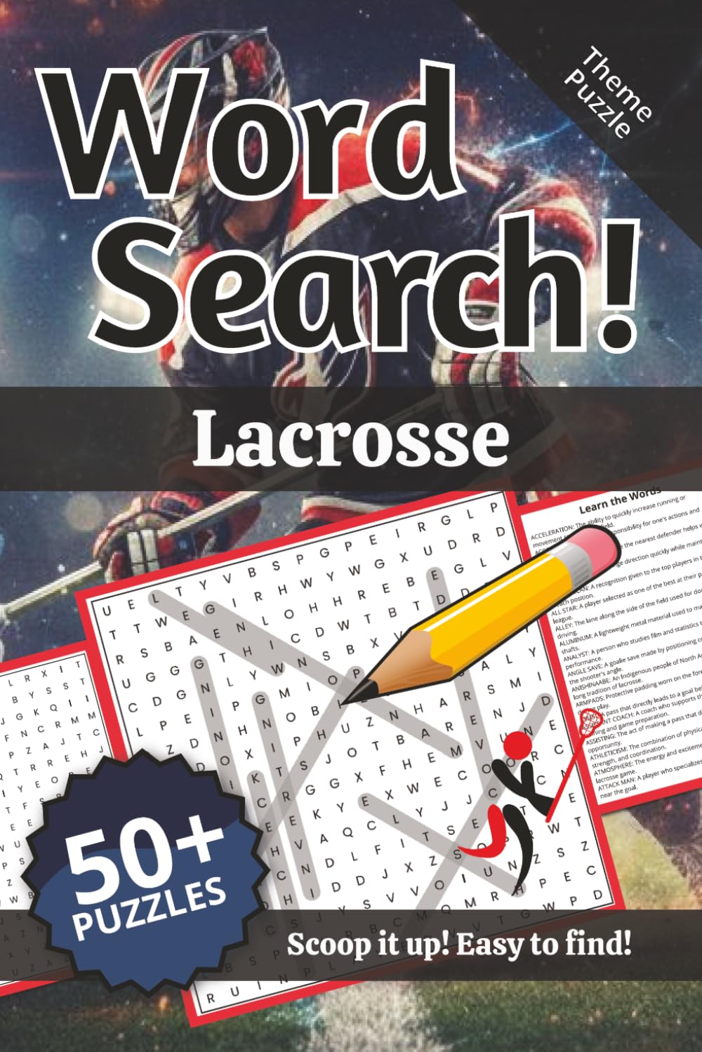 Lacrosse Word Search: Words and Definitions of Lacrosse: Word Puzzle Book | 110+ pages | 50+ puzzles | 6x9 | Scoop it up! East to Find! (Learning)