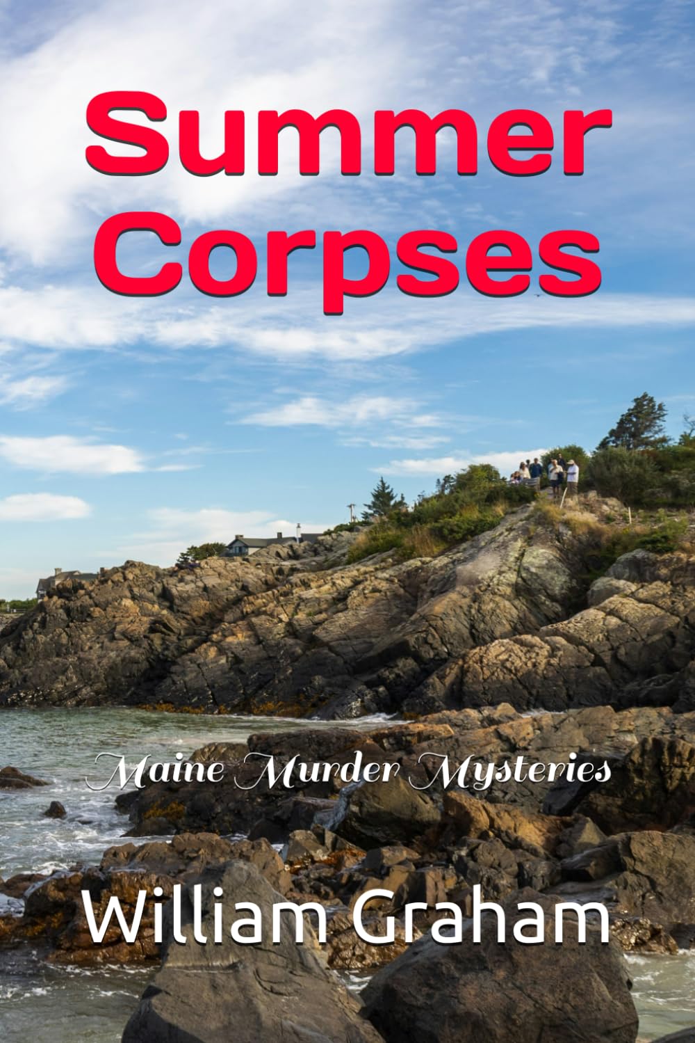 Summer Corpses: Maine Murder Mysteries: 6