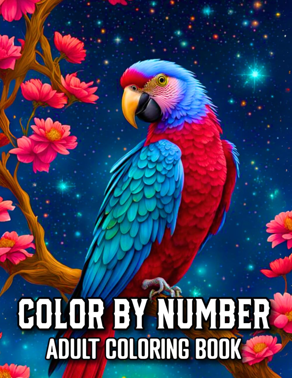 Color By Number Adult Coloring Book: Relaxing Large Print Color by Number Designs with 100 Beautiful Pages of Animals, Flowers, Birds, Butterflies, Nature, and Scenic Landscapes for Adults and Seniors