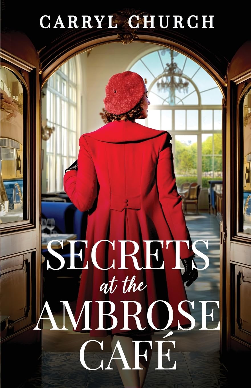 Secrets at the Ambrose Café: An emotional and heartfelt historical romance