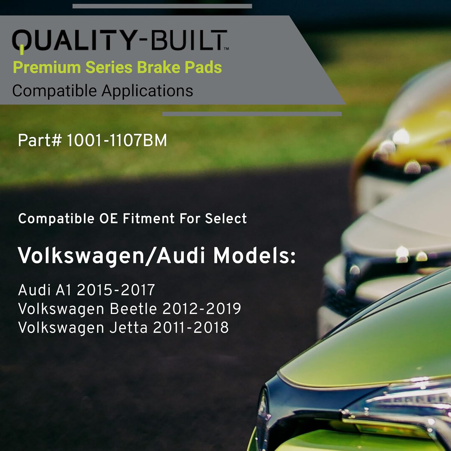 QUALITY-BUILT Front Semi-Metallic Brake Pads, Premium 1001-1107BM, Compatible with 2011-2019 Audi/Volkswagen (A1,Beetle,Jetta)