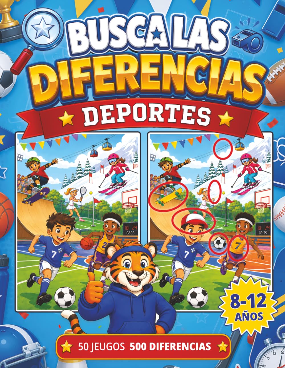 Busca las diferencias para niños: Deportes: 500 diferencias para niños de 8 a 12 años | Libro de actividades y juegos de 8, 9, 10, 11 y 12 años