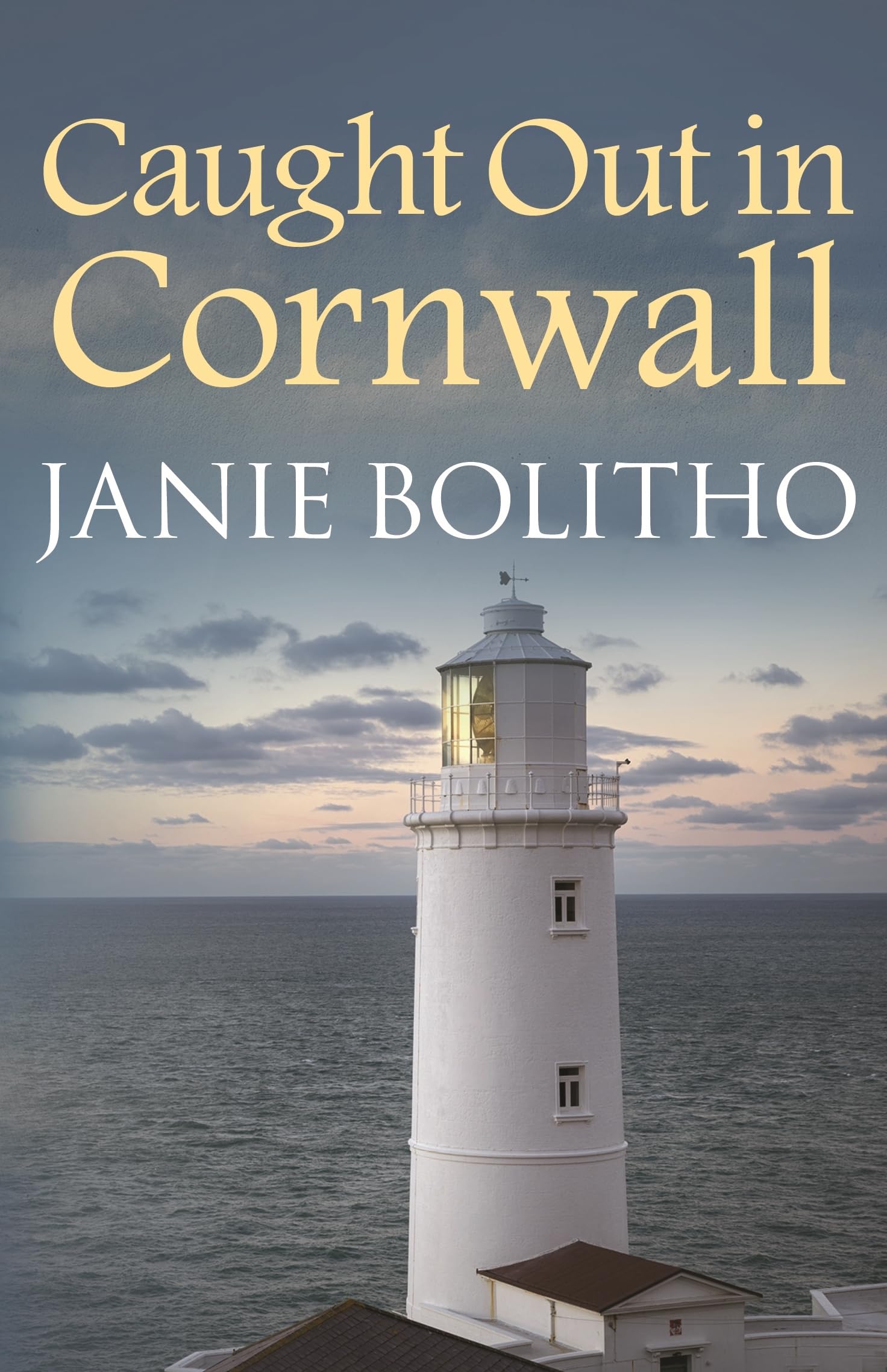 Caught Out in Cornwall The addictive cosy Cornish  by Janie Bolitho PAPERBACK
