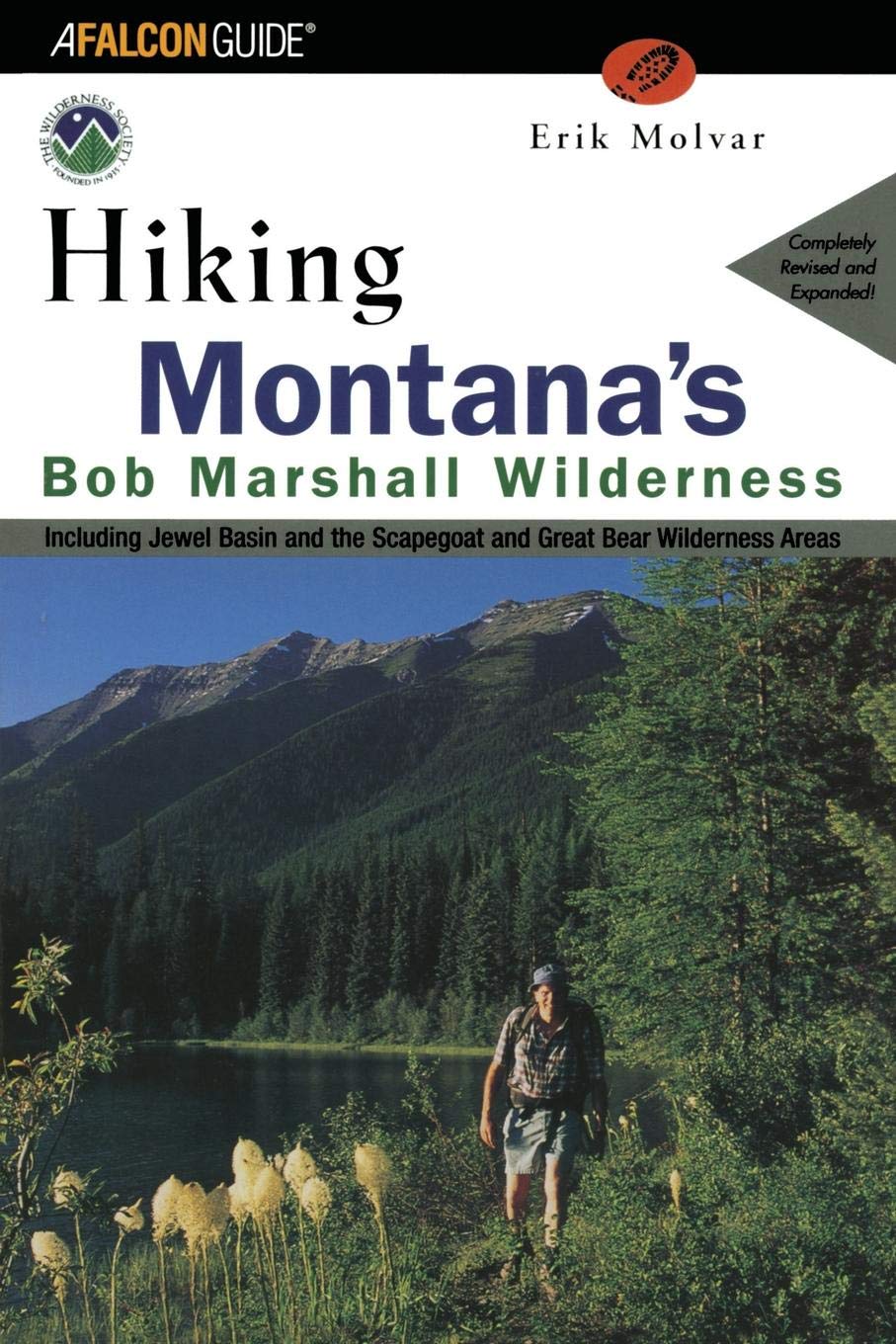 Erik Molvarhiking Montanas Bob Marshall Wilderness Including Jewel