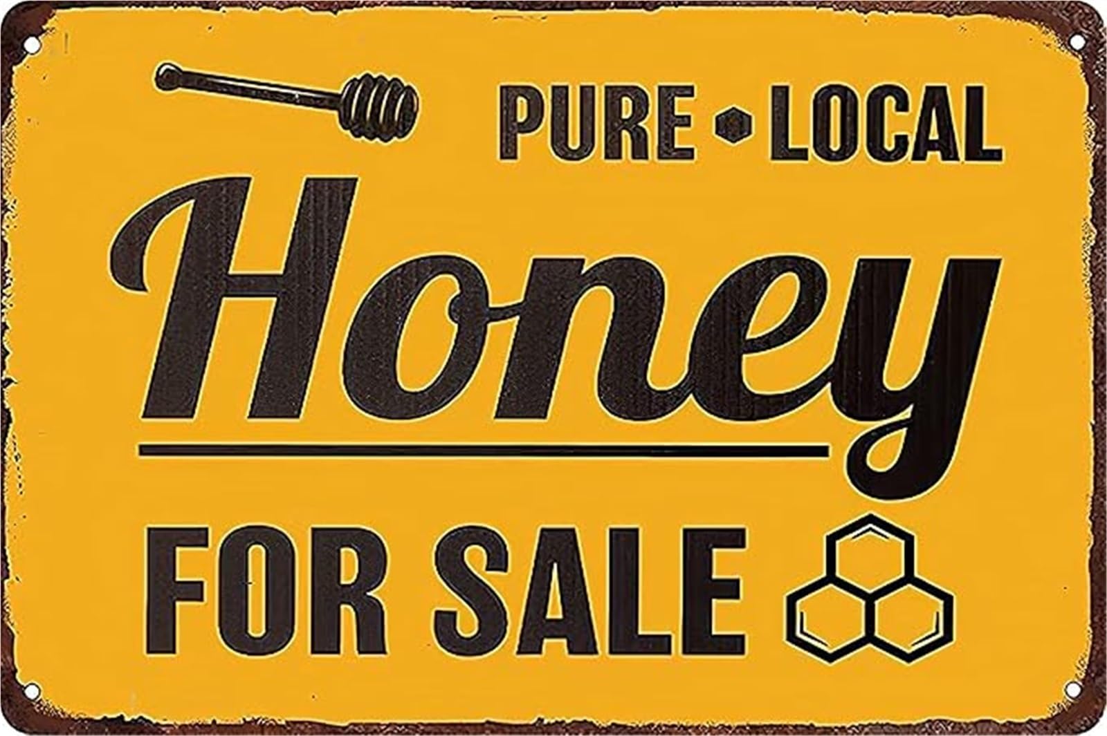 FNYUVNFAF Farmhouse Metal Sign Pure Local Honey Rustic Plaque Garage Bar Cafe Bathroom Bedroom 8 X 12 in