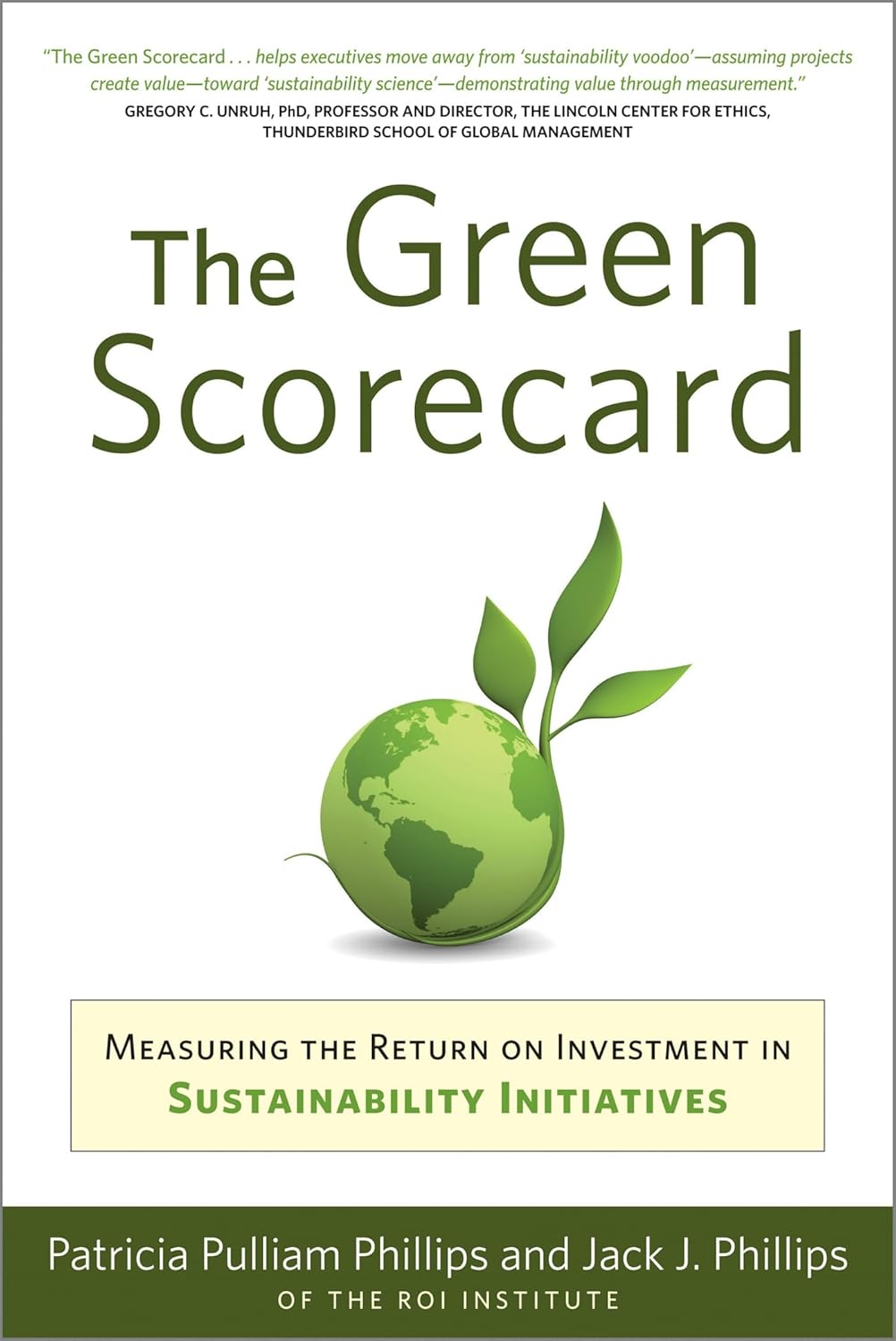 The Green Scorecard Measuring the Return on Investment in