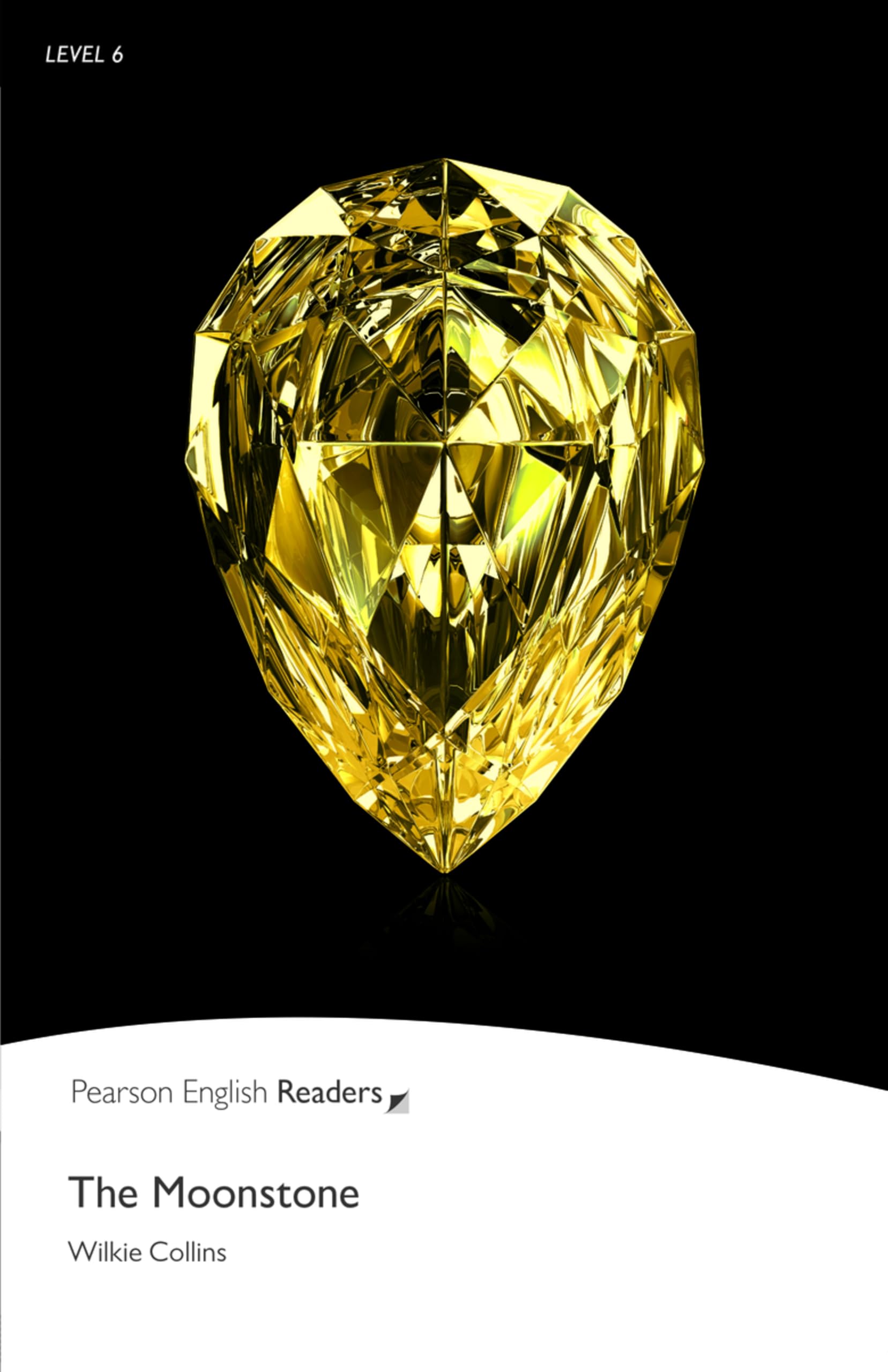 Level 6: The Moonstone (Pearson English Graded Readers)