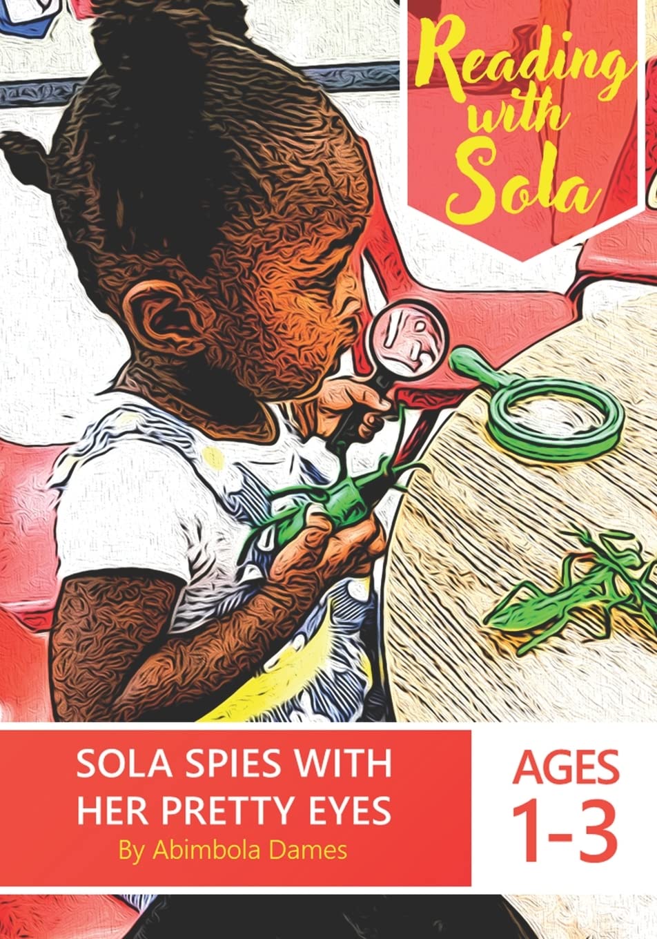 Sola Spies with Her Pretty Eyes: 1 (Reading with Sola)