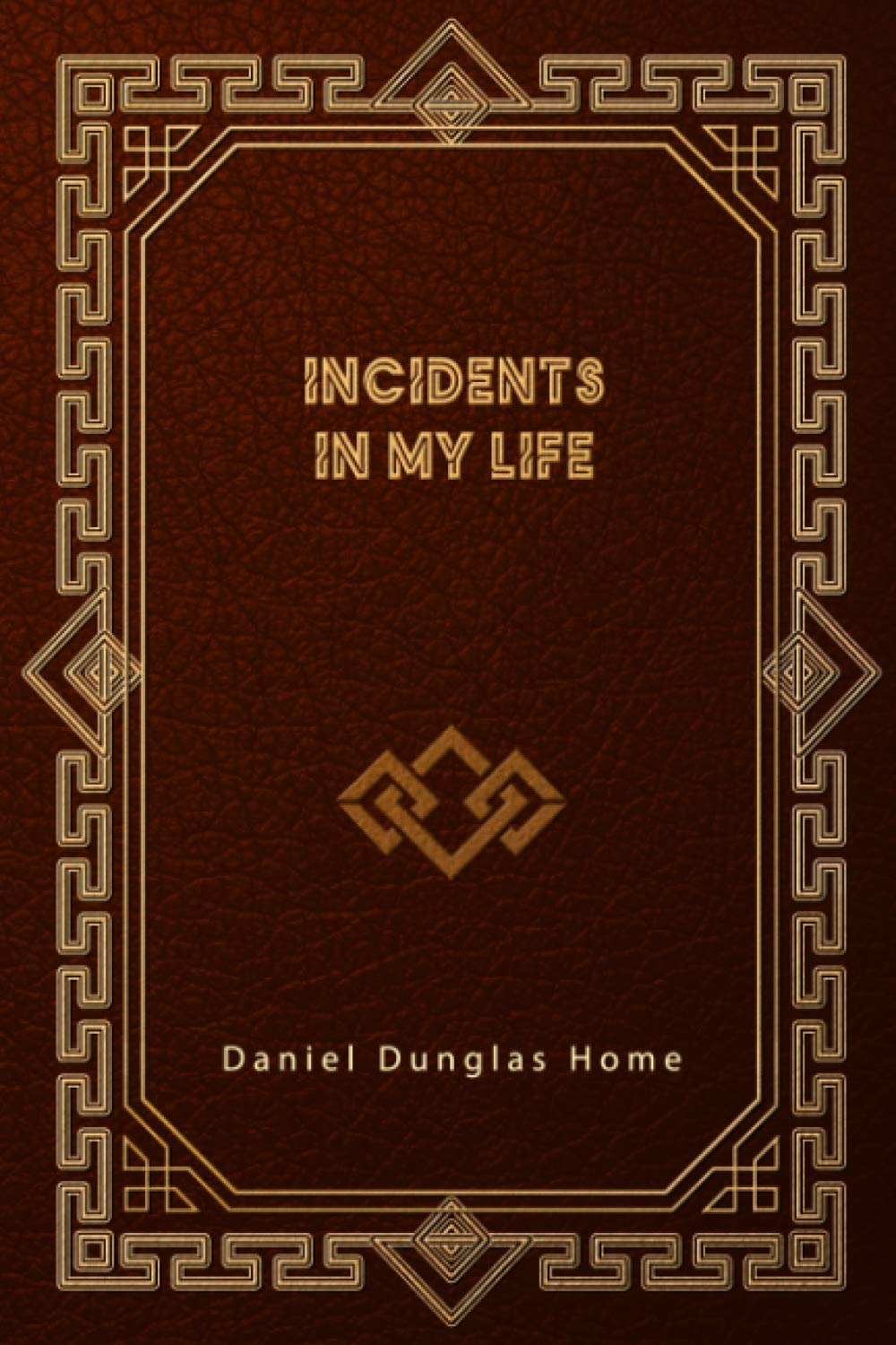 Incidents in My Life