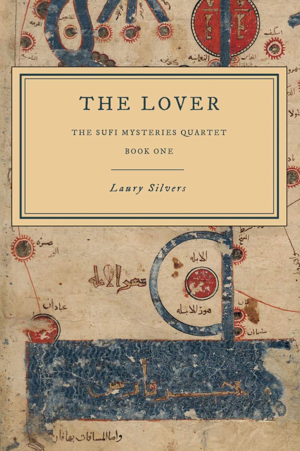 The Lover: A Sufi Mystery