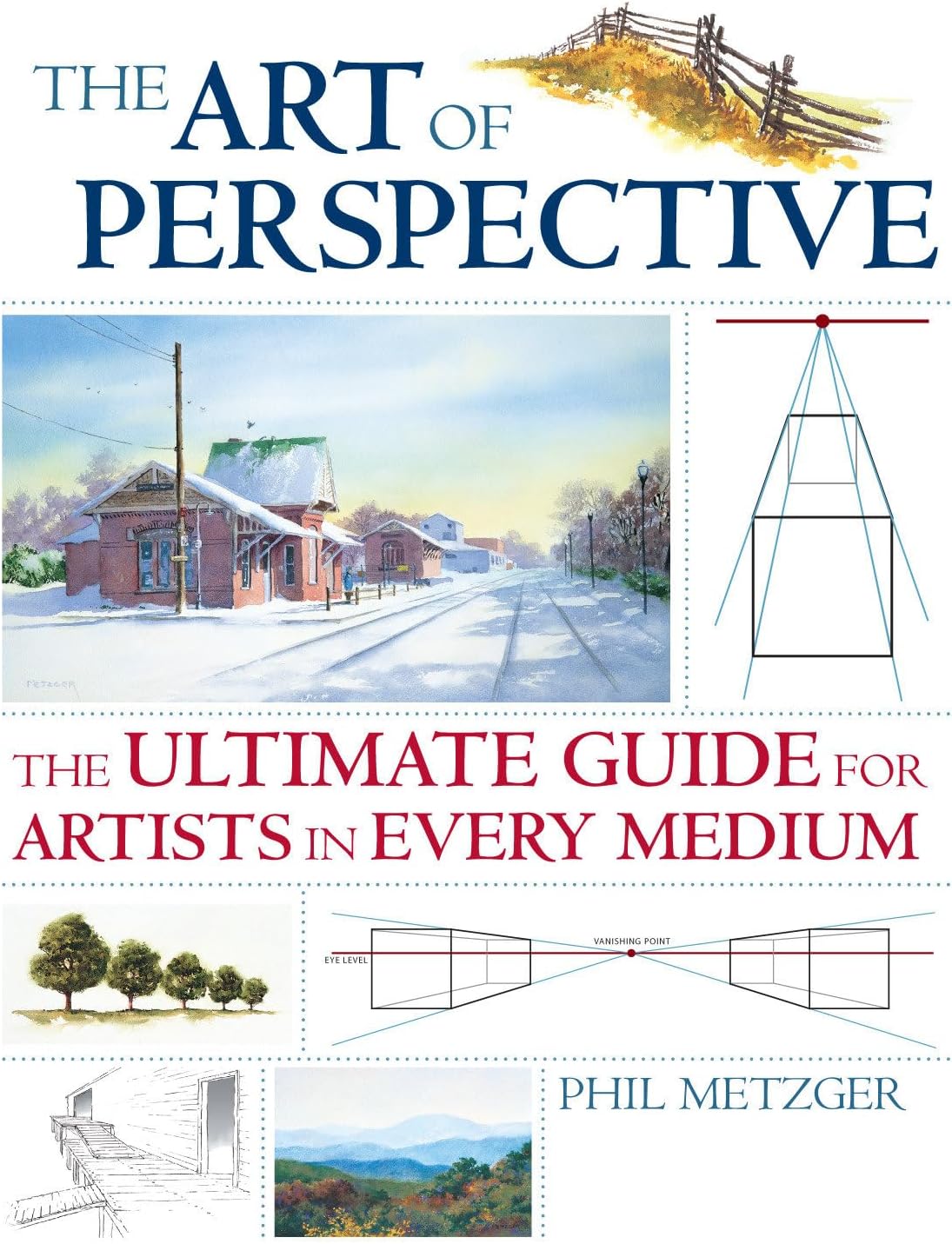 The Art of Perspective: The Ultimate Guide for Artists in Every Medium