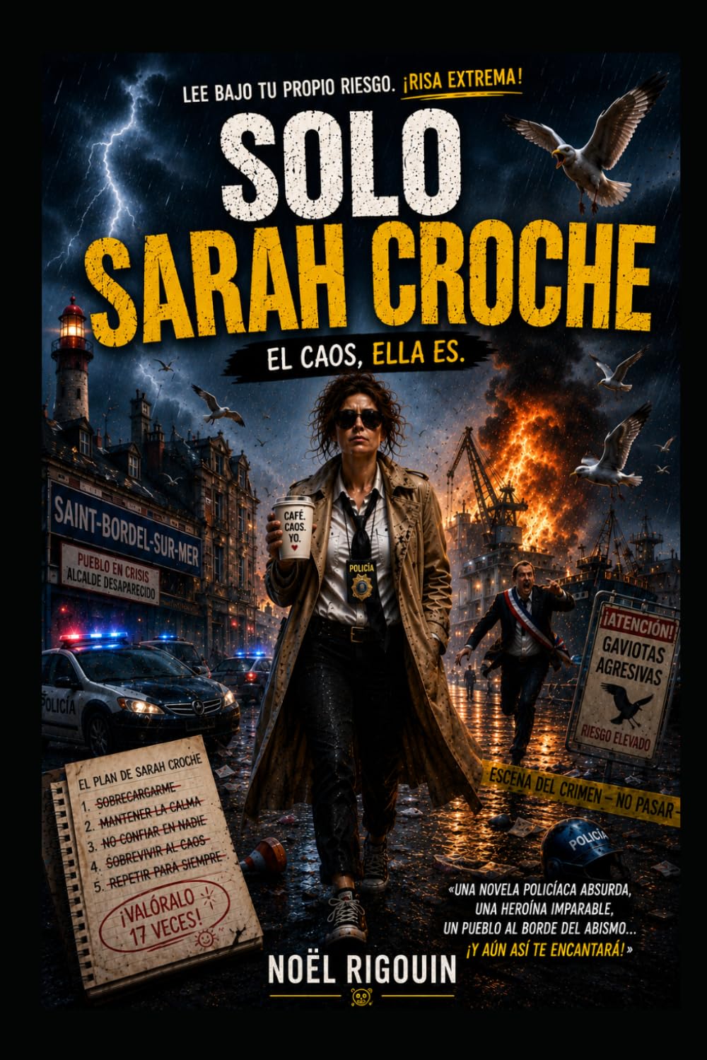 Solo Sarah Croche: El caos es ella.