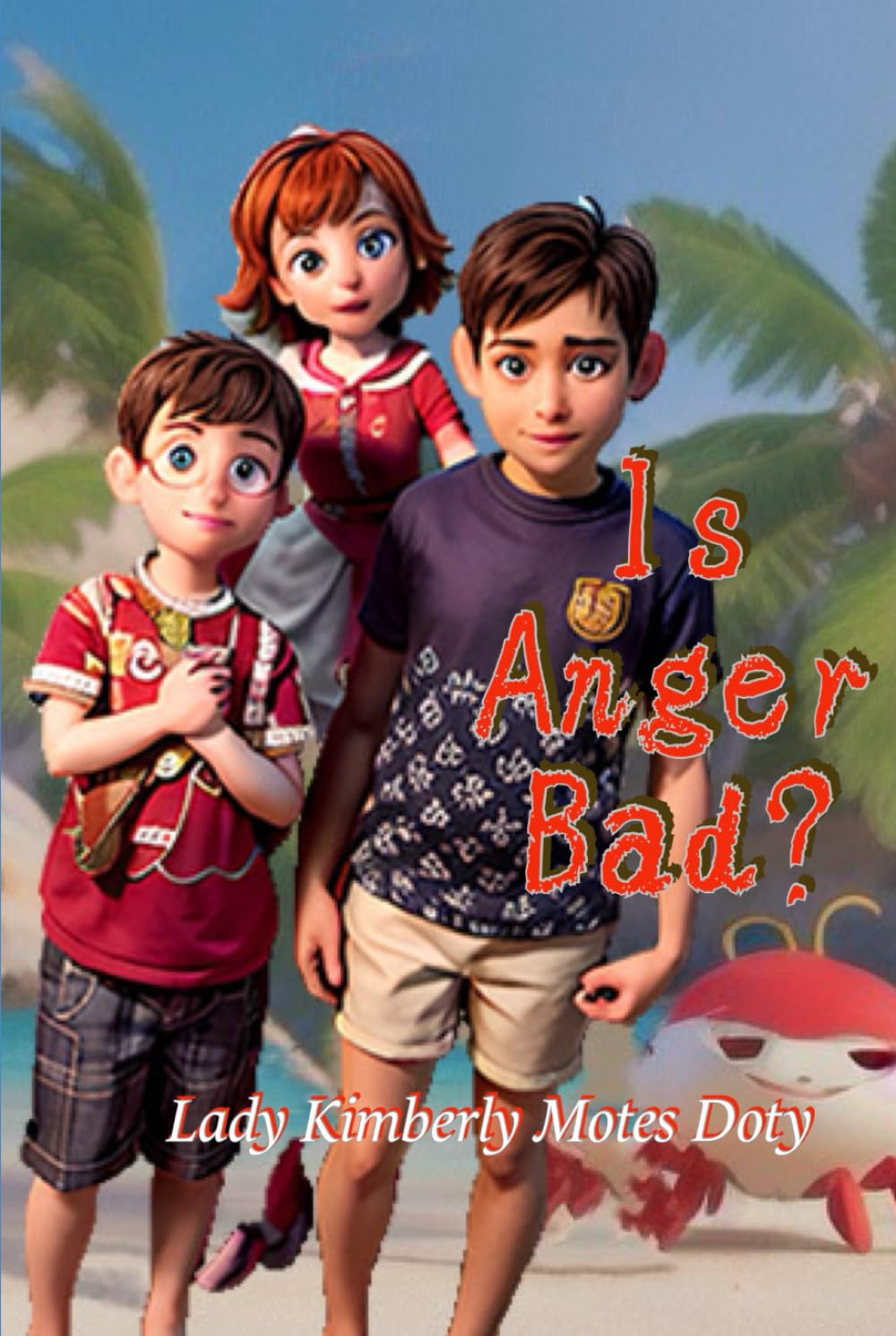 Is Anger Bad? (Discovering God’s Love)