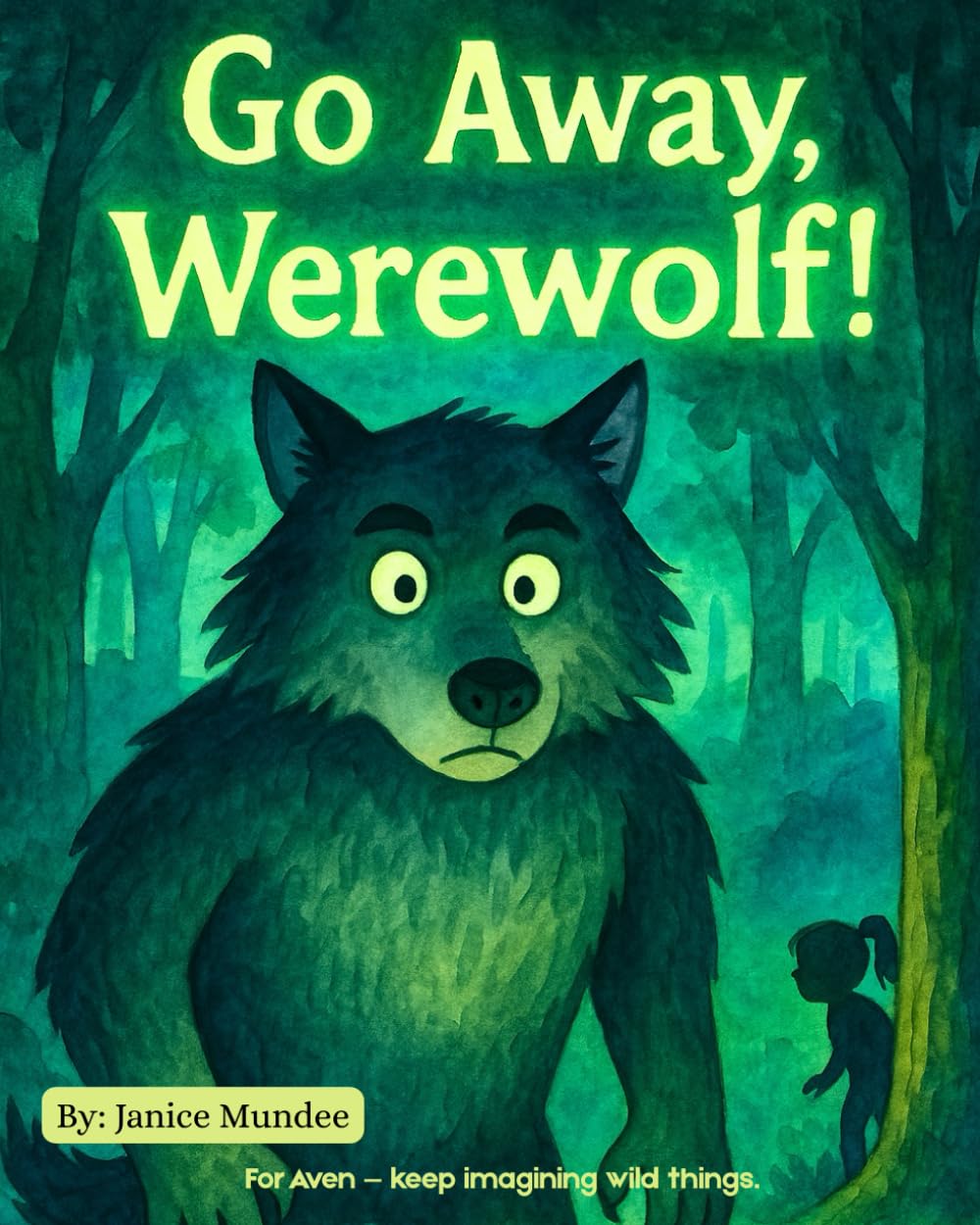 Go Away, Werewolf!