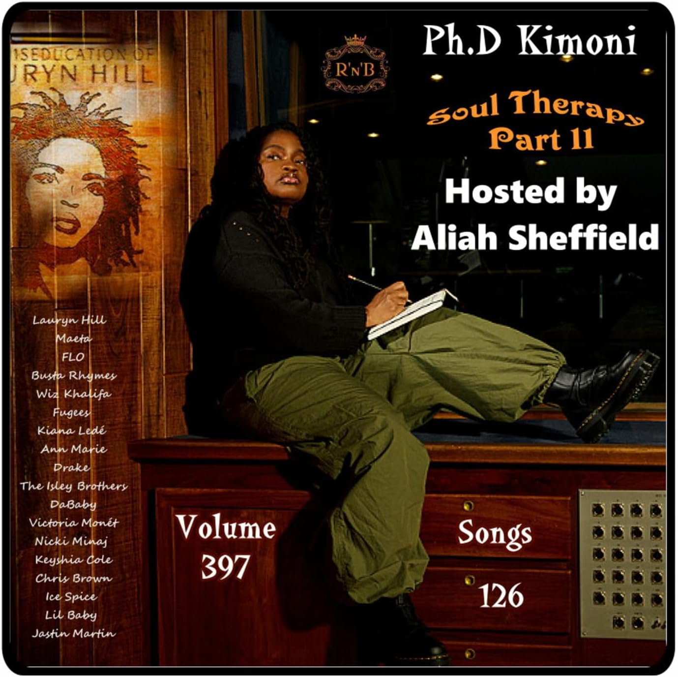 Ph.D Kimoni JUST RnB & HiP HoP 397 Soul Therapy Part 11 Hosted by Aliah Sheffield