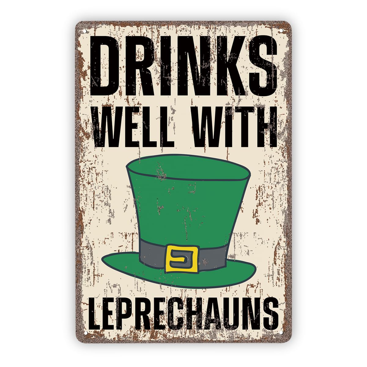 Vintage Metal Tin Sign Drinks Well With Leprechauns, St. Patricks Day Fun Plaque, Shamrock And Leprechaun Hat Wall Art For Bar, Pub, Kitchen, Farmhouse Custom Private Property Signs Outdoor