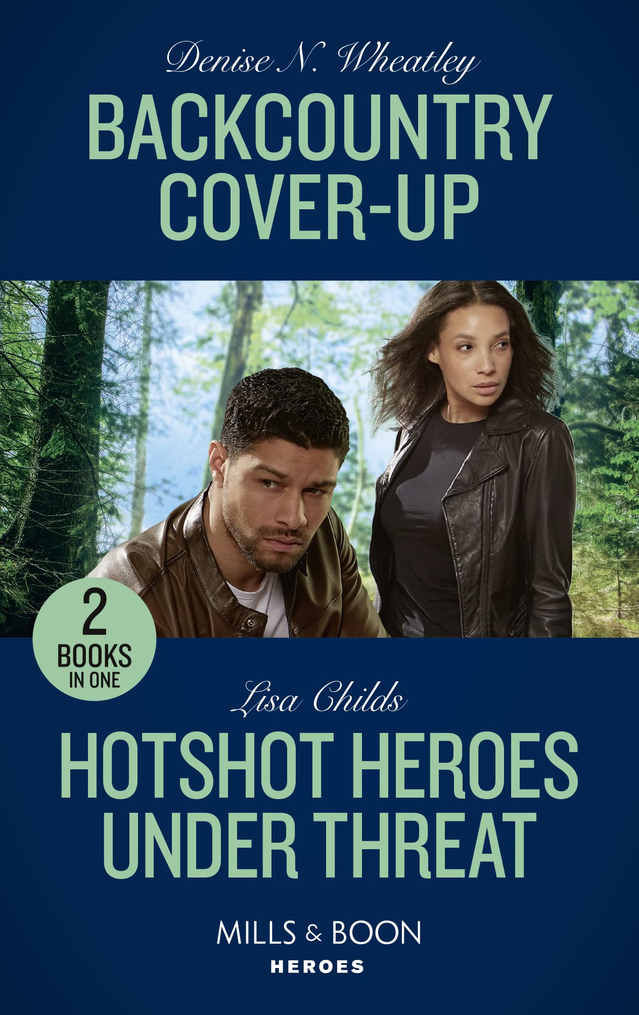 Backcountry Cover-Up / Hotshot Heroes Under Threat: Backcountry Cover-Up / Hotshot Heroes Under Threat (Hotshot Heroes)