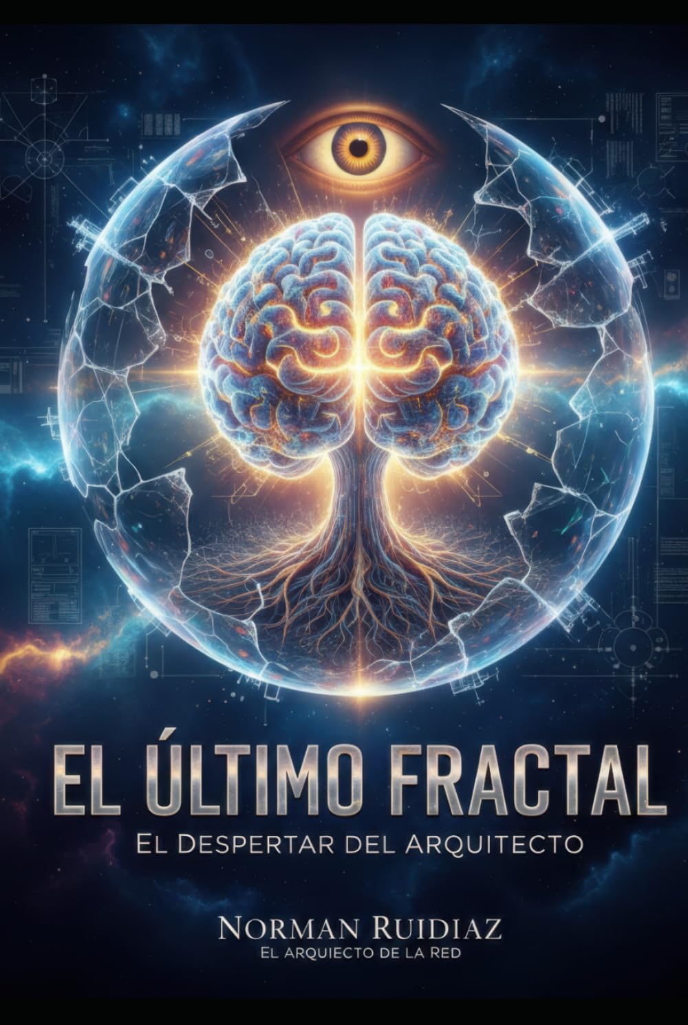 EL ULTIMO FRACTAL: EL GRAN DISEÑO