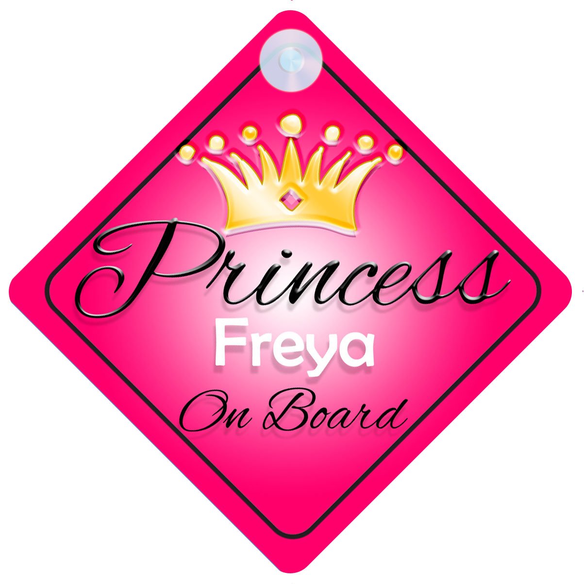 Princess Freya On Board Personalised Girl Car Sign Baby / Child Gift 001