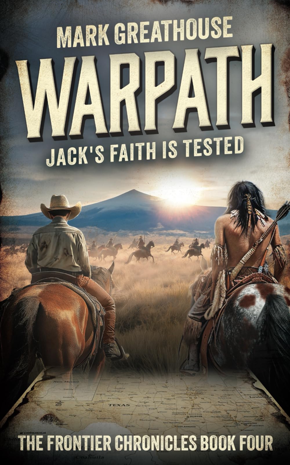 Warpath: Jack's Faith is Tested (The Frontier Chronicles)