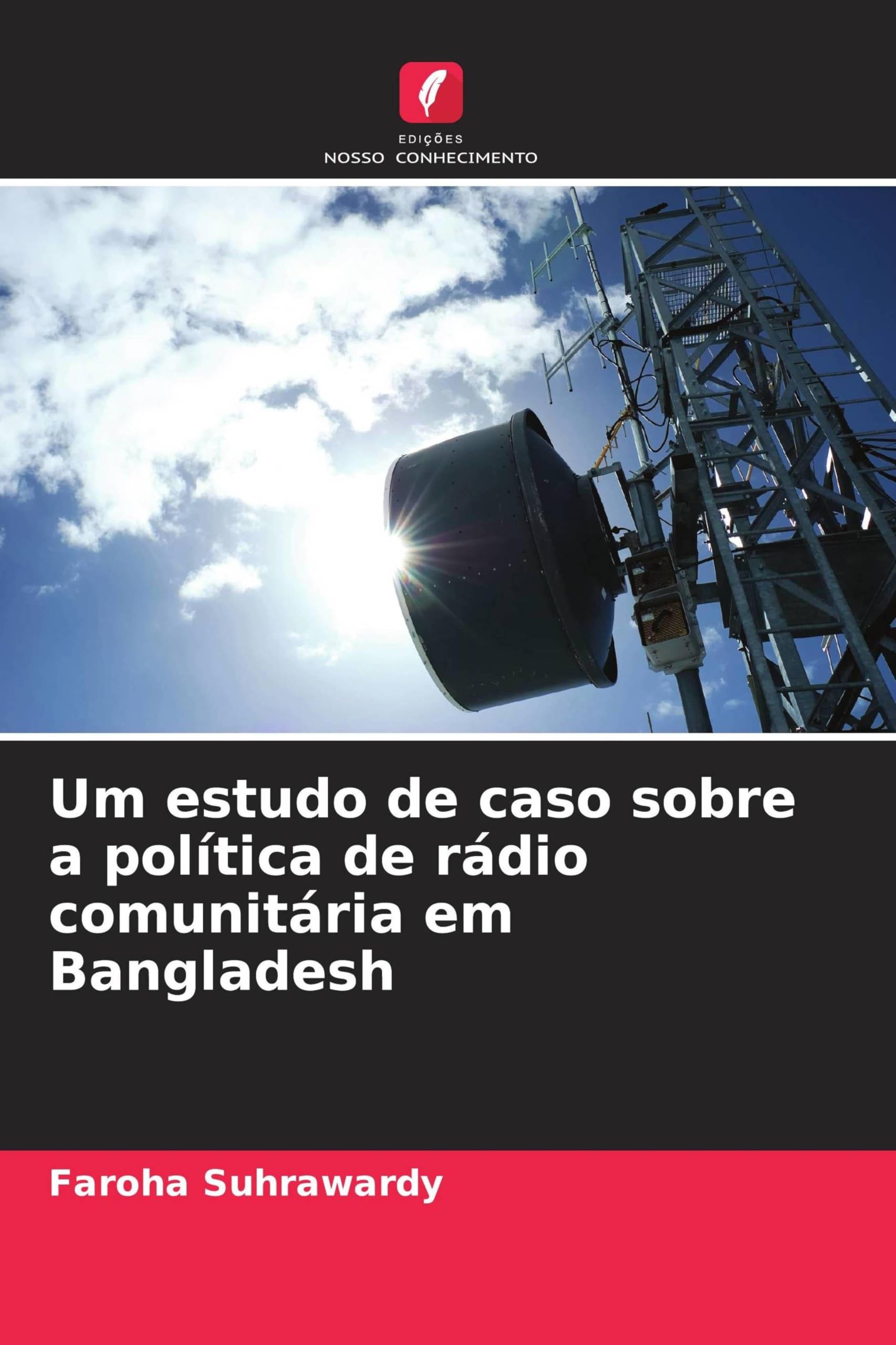 Um estudo de caso sobre a política de rádio comunitária em Bangladesh
