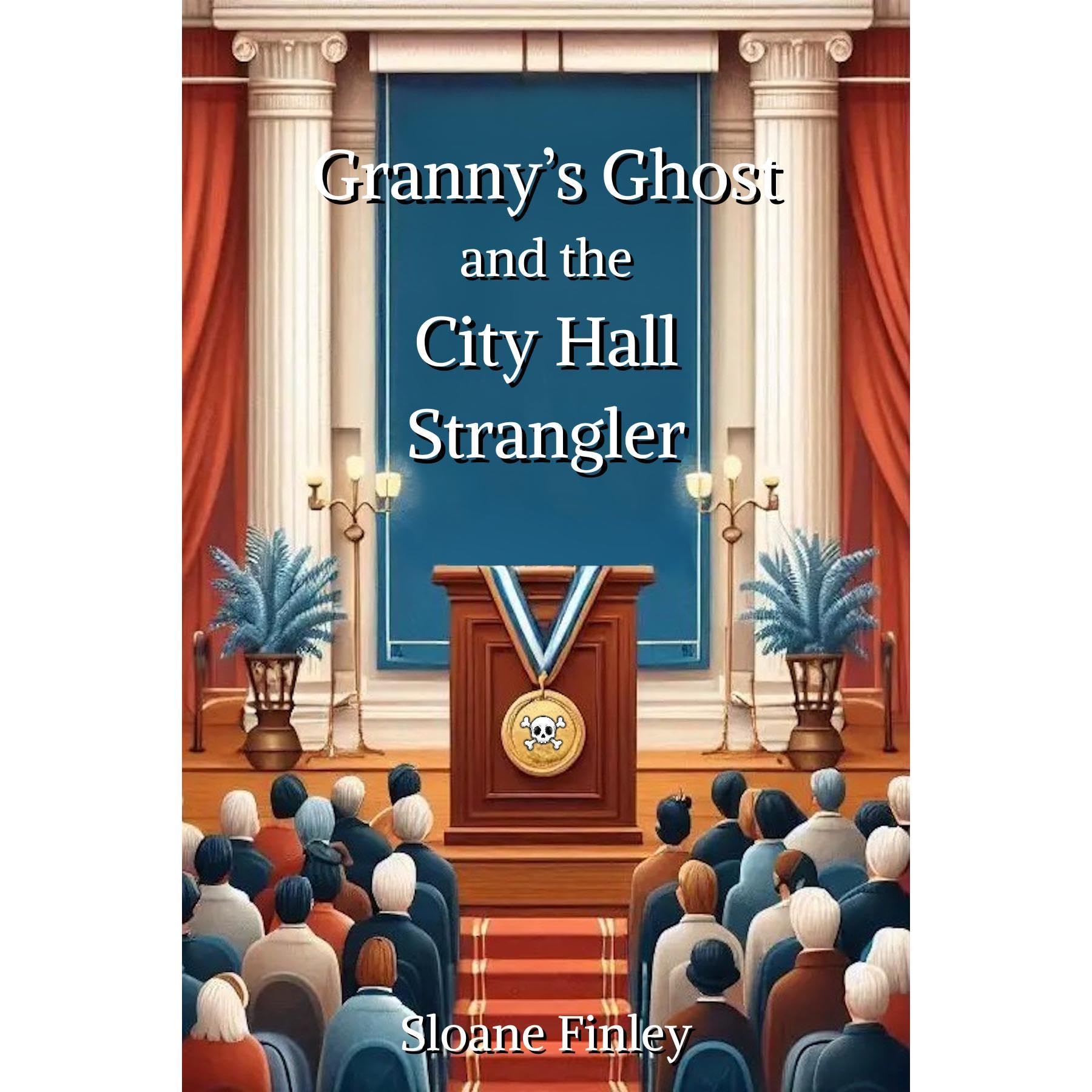 Granny's Ghost and the City Hall Strangler