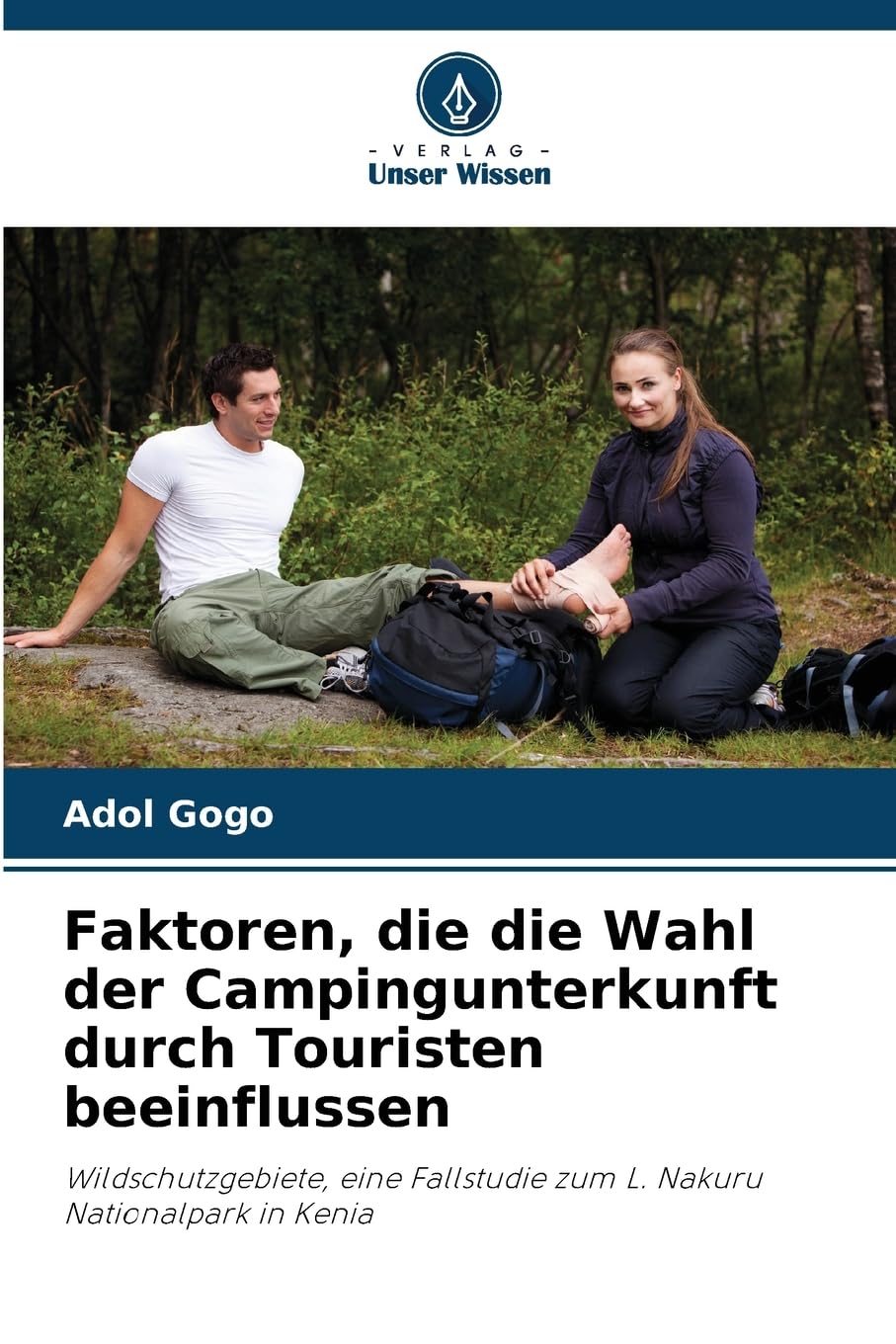 Faktoren, die die Wahl der Campingunterkunft durch Touristen beeinflussen: Wildschutzgebiete, eine Fallstudie zum L. Nakuru Nationalpark in Kenia