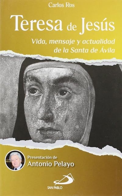 Portada de Teresa de Jesus: Vida Mensaje y Actualidad de la Santa de Avila