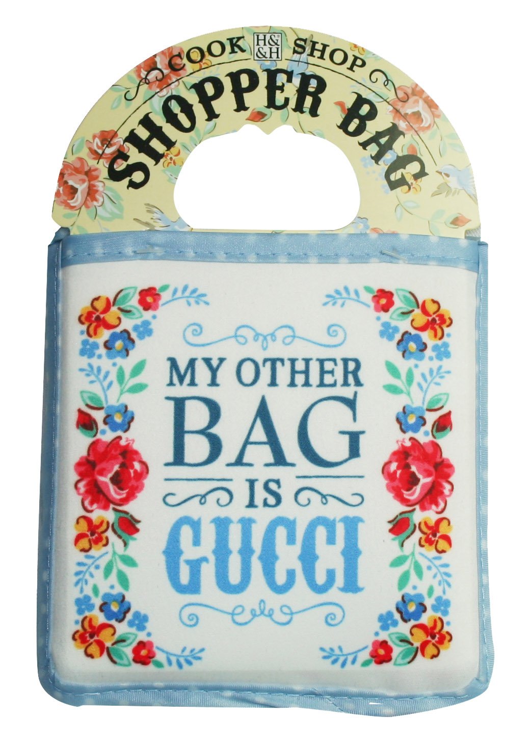 Cook Shop 207010022"My other bag is Gucci" Shopper Bags, Pale Blue Pastel