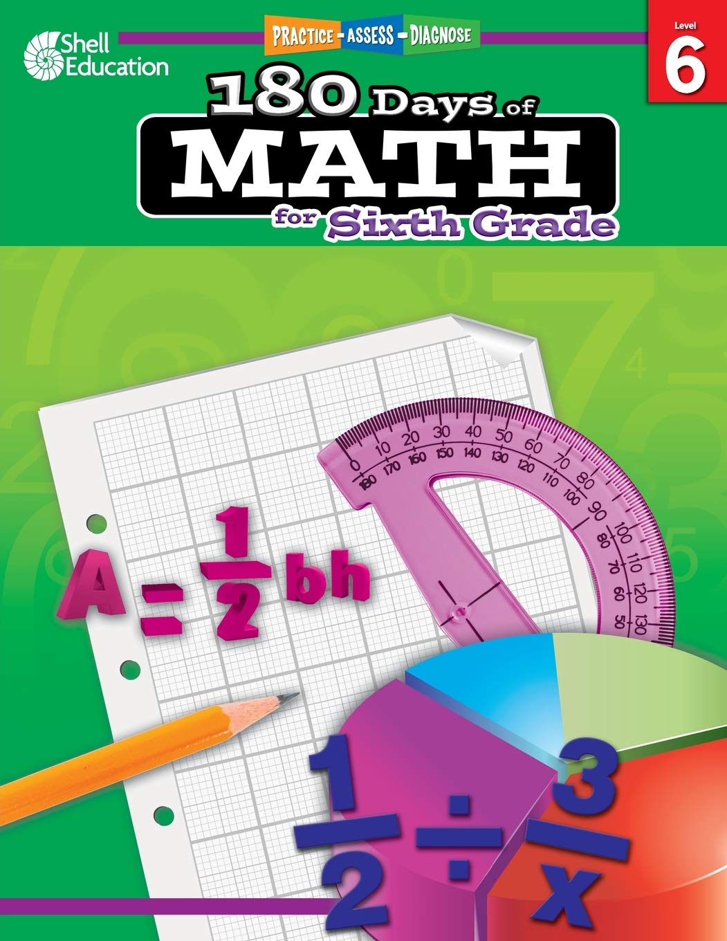 180 Days of Math for Sixth Grade: Practice, Assess, Diagnose (180 Days of Practice)