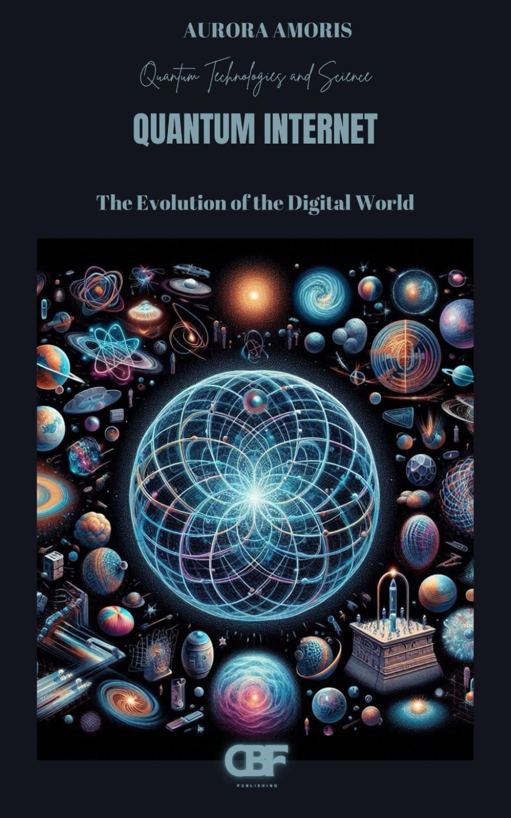 Quantum Internet: The Evolution of the Digital World