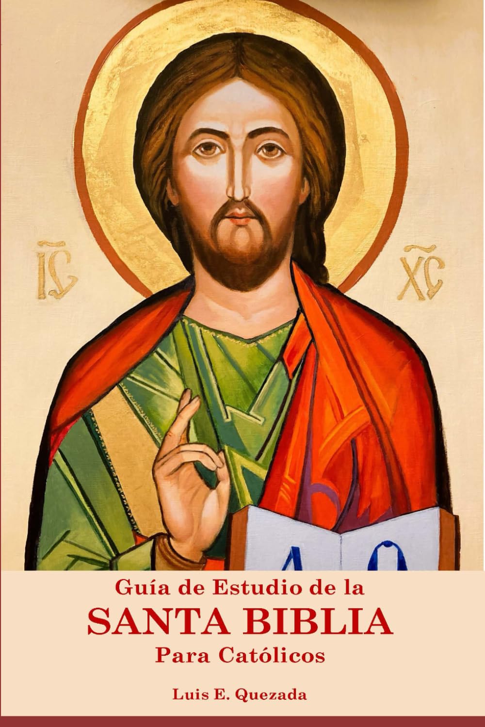 Guía de Estudio de la Santa Biblia para Católicos (Libros LUMAR)