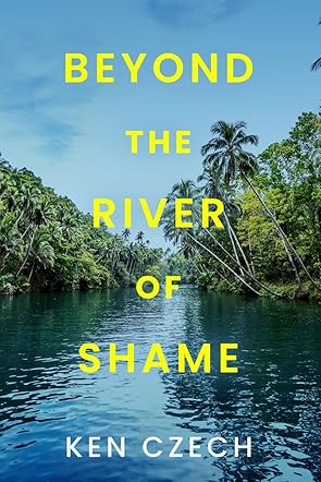 Beyond The River Of Shame Beyond The River Of Shame