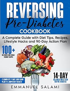 30+ Pasta Salad Recipes with Salami for a Savory Twist 46 Reversing Pre-Diabetes: A Complete Guide with Diet Tips, Recipes, Lifest...