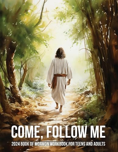 Come, Follow Me 2024 Book of Mormon Workbook for Teens and Adults